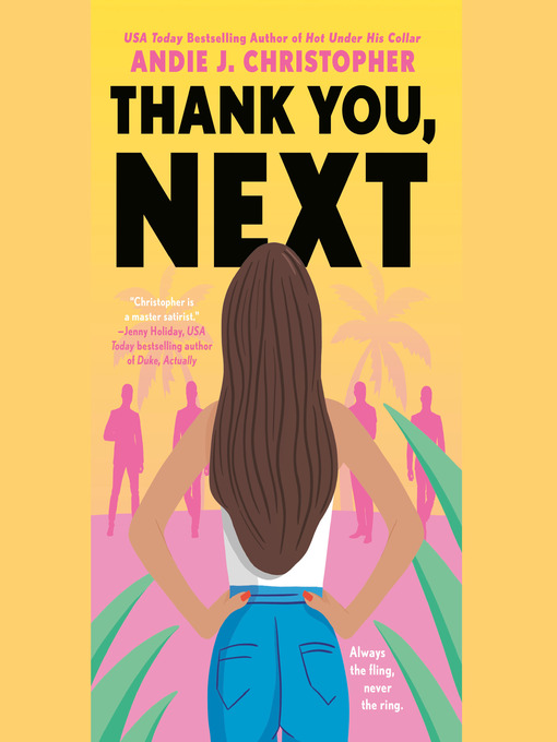 Title details for Thank You, Next by Andie J. Christopher - Available